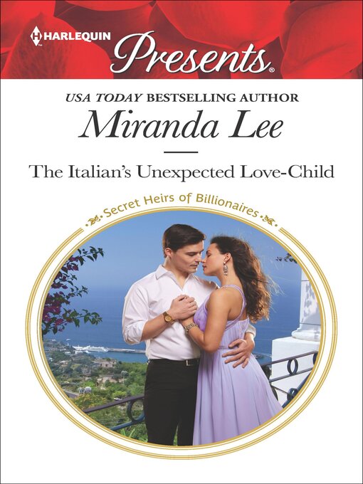 Title details for The Italian's Unexpected Love-Child by Miranda Lee - Wait list